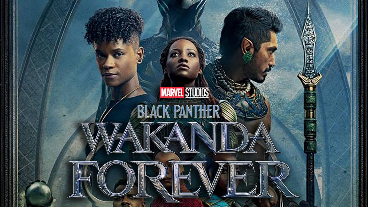 Black Panther: Wakanda Forever (2022) – FilmNerd